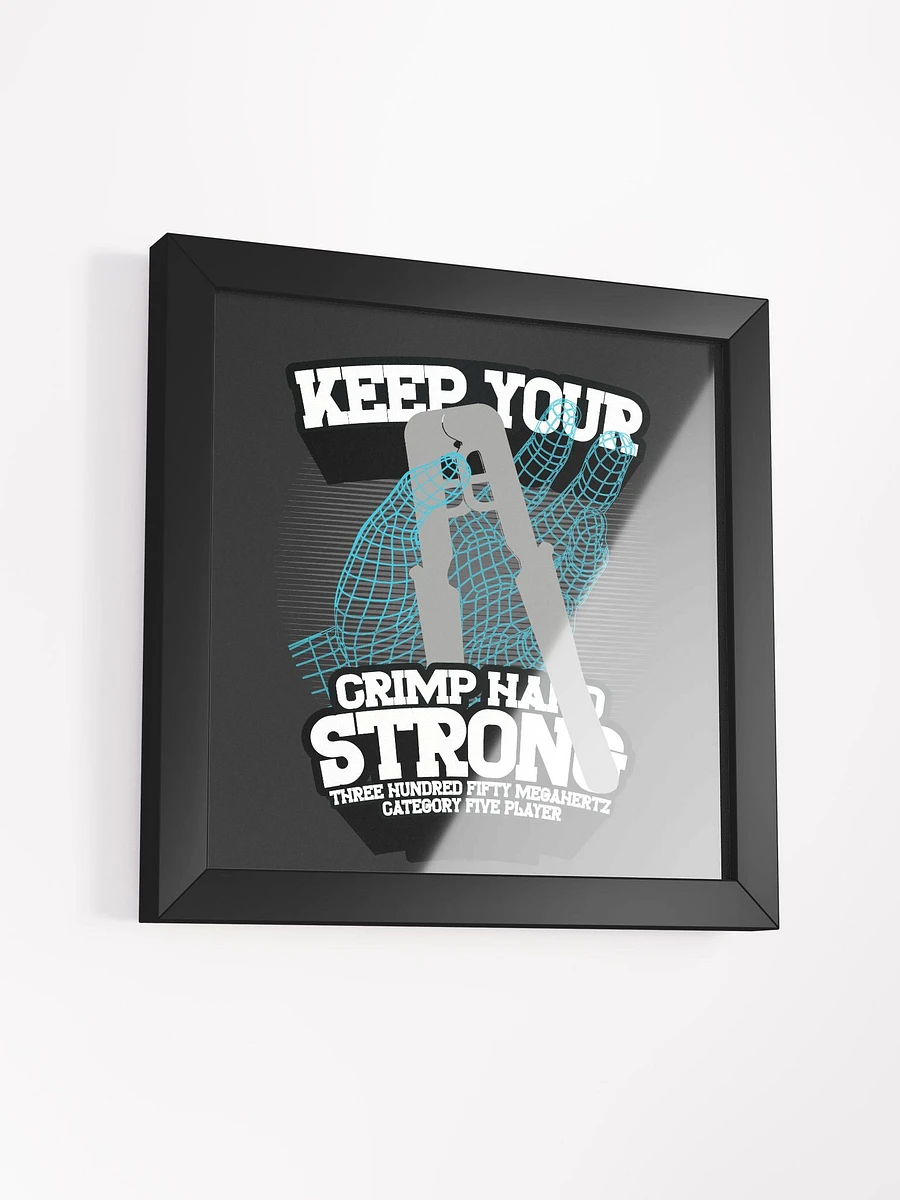 Crimp Hand Strong - Framed Poster product image (3)