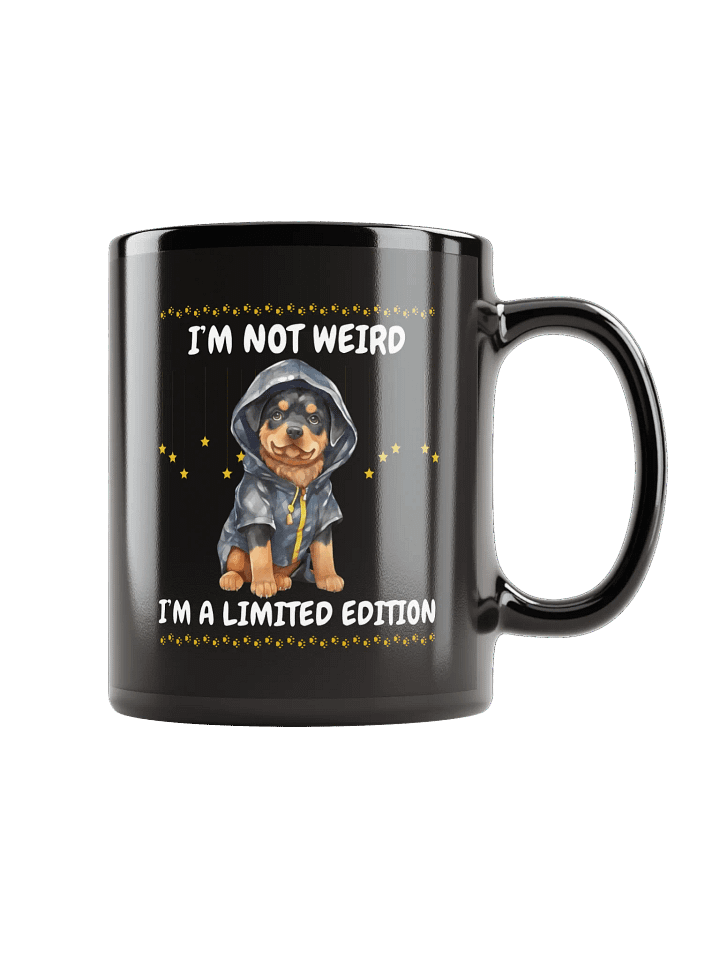I am not weird Rottweiler Lover Coffee Mug product image (1)