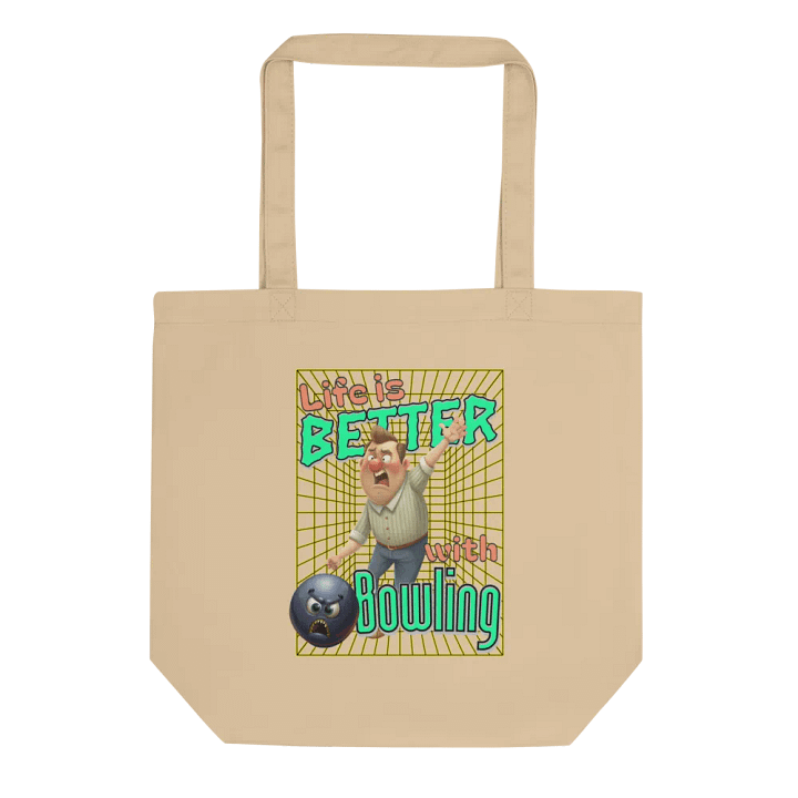 Life Is Better With Bowling Organic Cotton Tote product image (1)