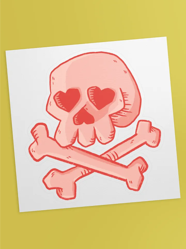 I Only Have Skulls for You Sticker product image (2)