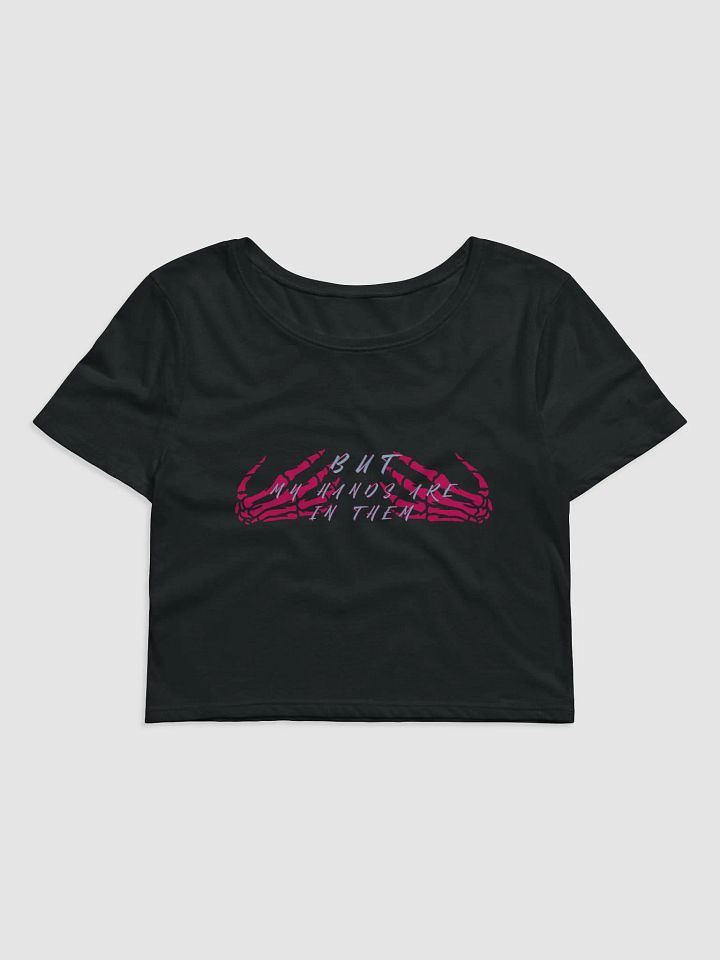 MY HANDS ARE IN THEM CROP TOP product image (1)