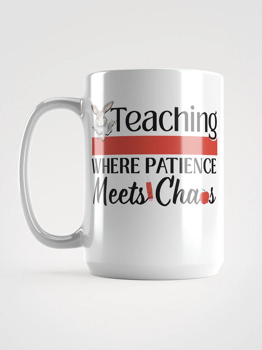 Bunny Teaching Where Patience Meets Chaos, Teachers White Glossy Ceramic Mug product image (6)