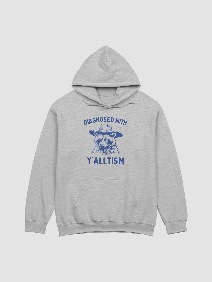 Diagnosed with y'alltism Hoodie product image (1)