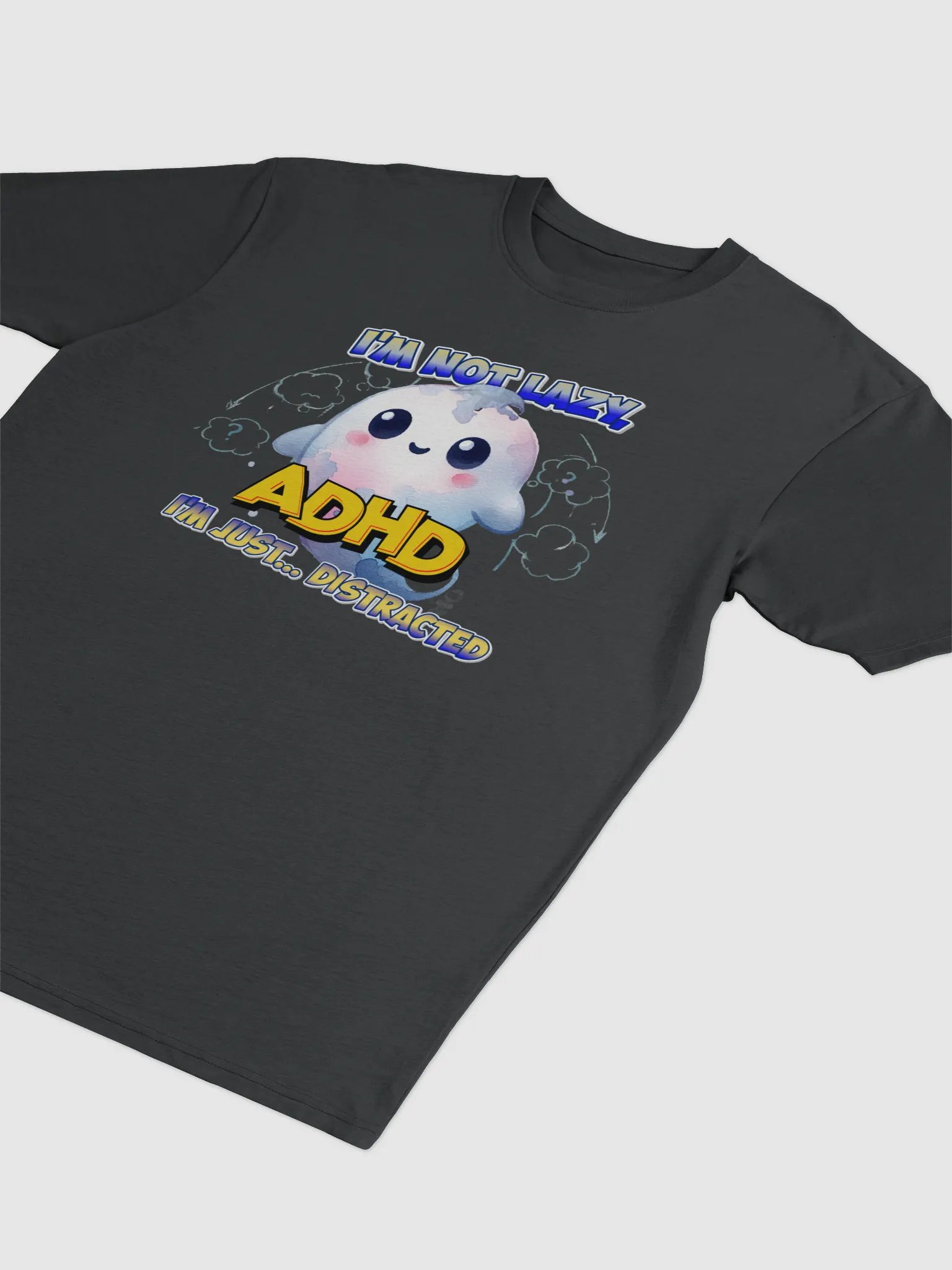 I'm Not Lazy, I'm Just... Distracted product image (3)