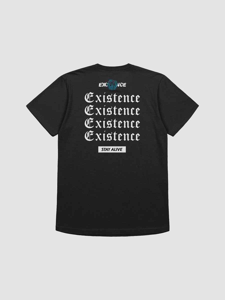 Existence Stay Alive Graphic Tee 2.0 product image (4)