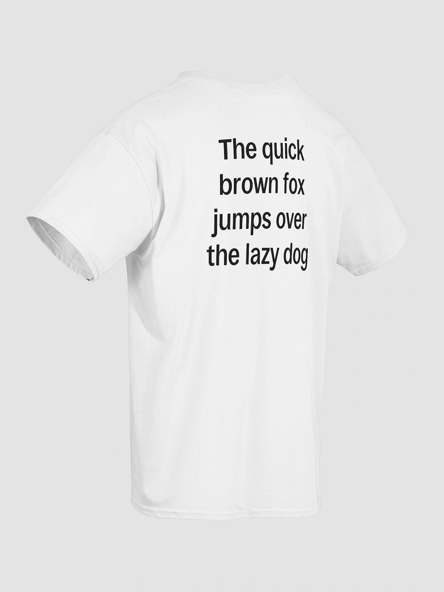 The quick brown fox jumps over the lazy dog T-Shirt product image (4)