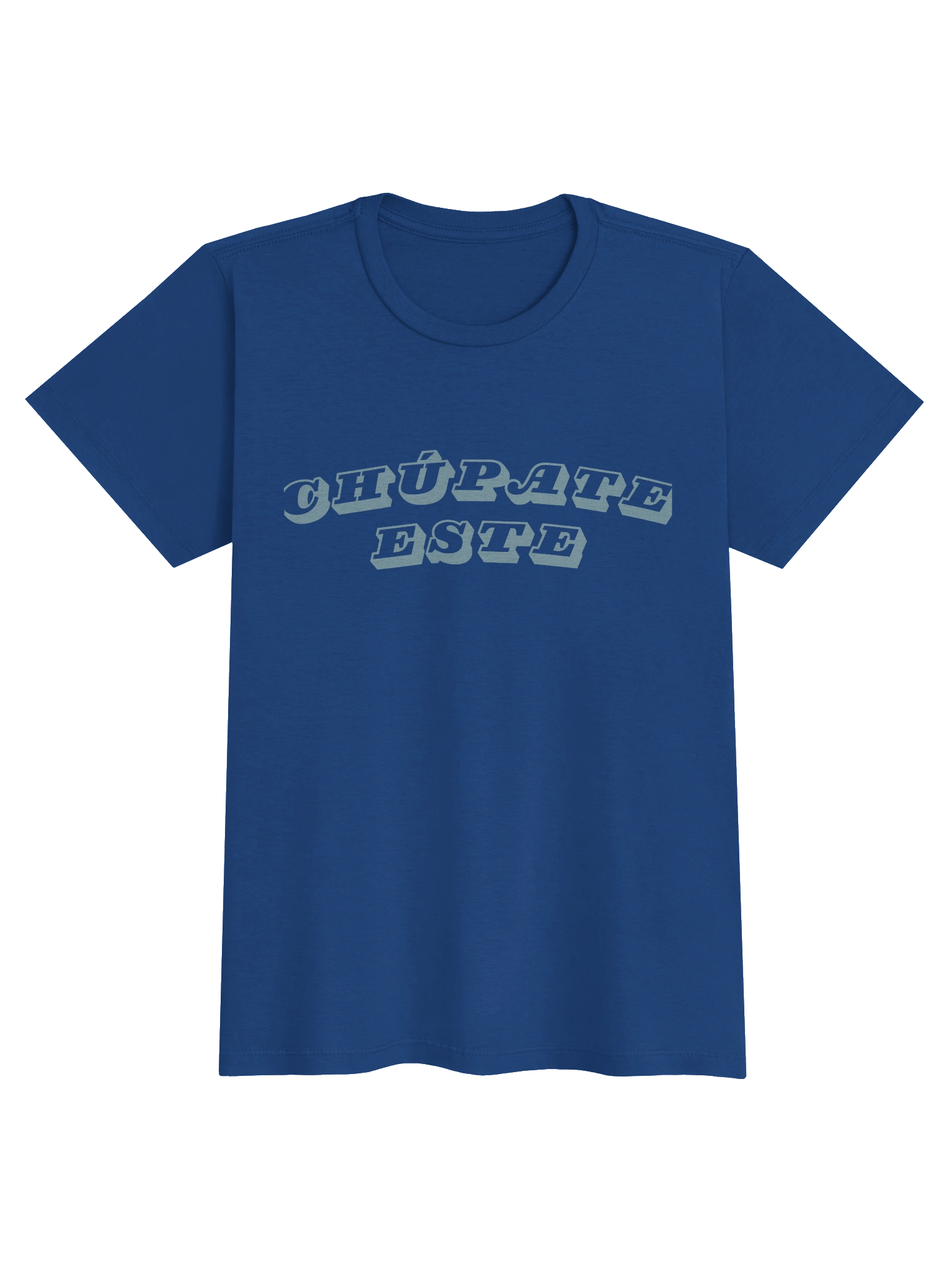 Chúpate Este T-Shirt Mujer product image (1)