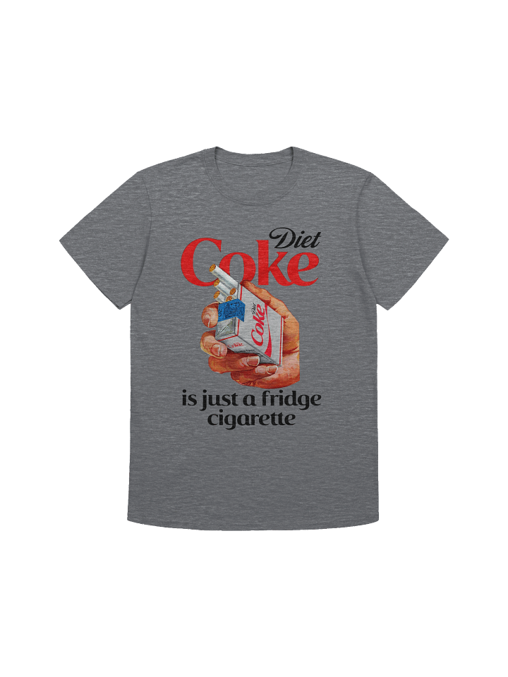 Diet Soda Is Just A Fridge Cigarette T-shirt product image (1)