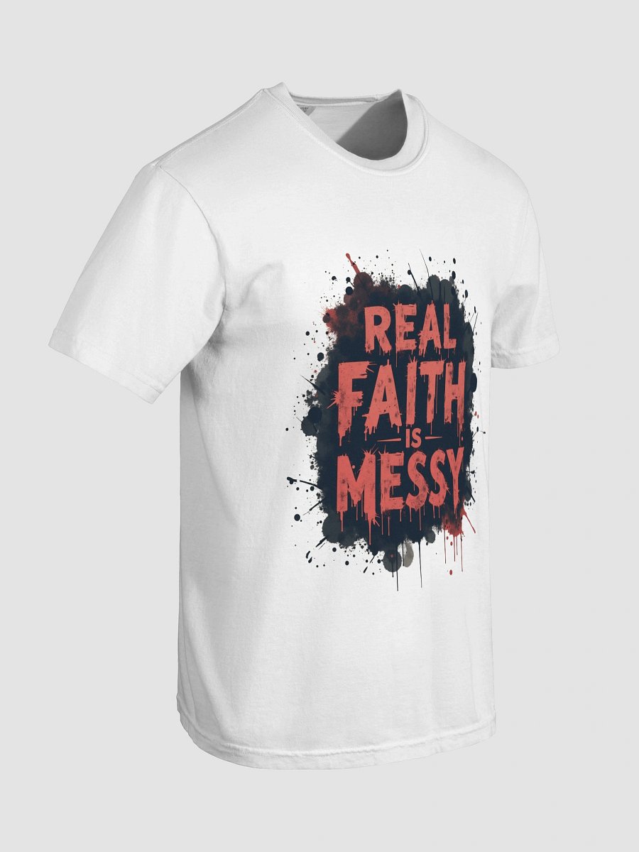 REAL FAITH IS MESSY product image (53)