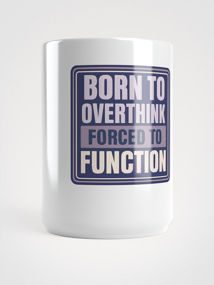 Born to Overthink Mug product image (1)