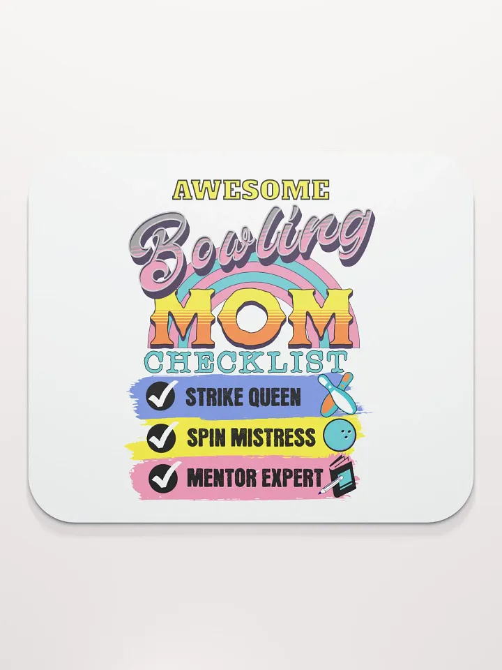Awesome Bowling Mom Checklist Strike Queen Mouse Pad product image (2)