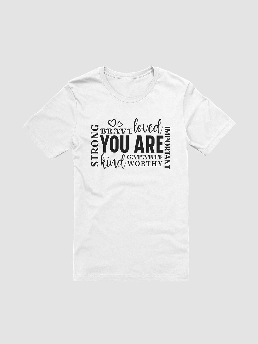 You Are Loved Strong Kind Brave - Women's White T-Shirt product image (3)
