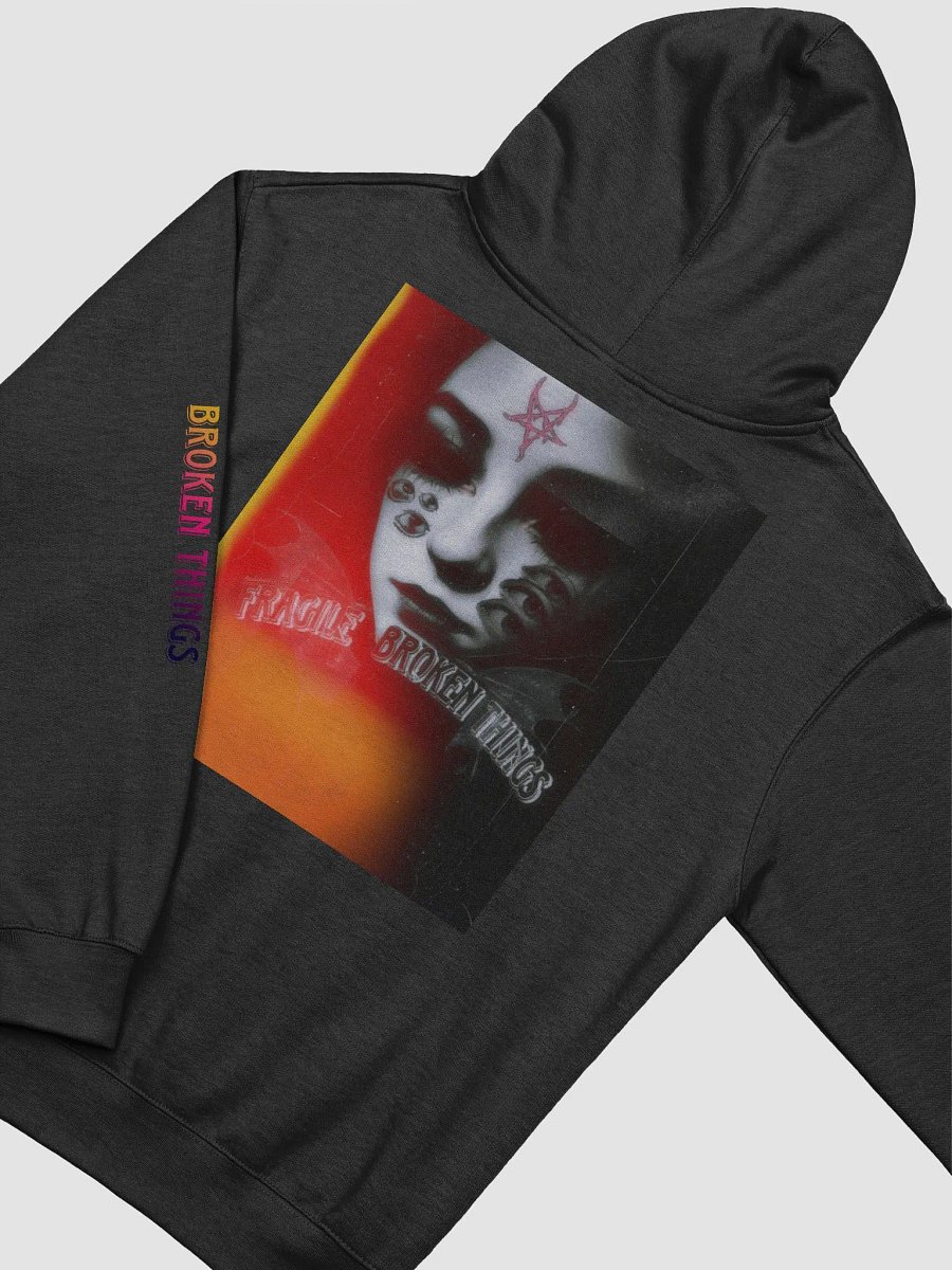 Fragile Broken Things Back Design Hoodie product image (4)