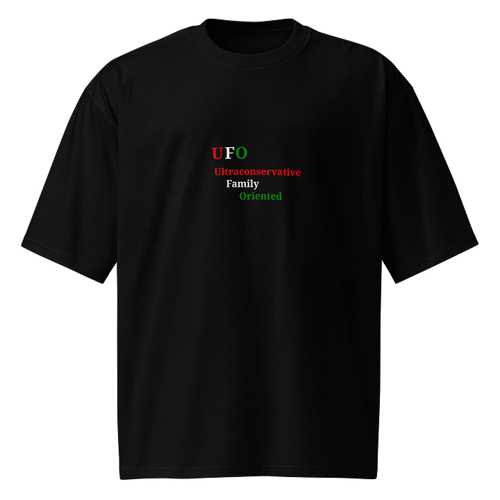 UFO Ultraconservative Family Oriented Oversized Tee product image (1)