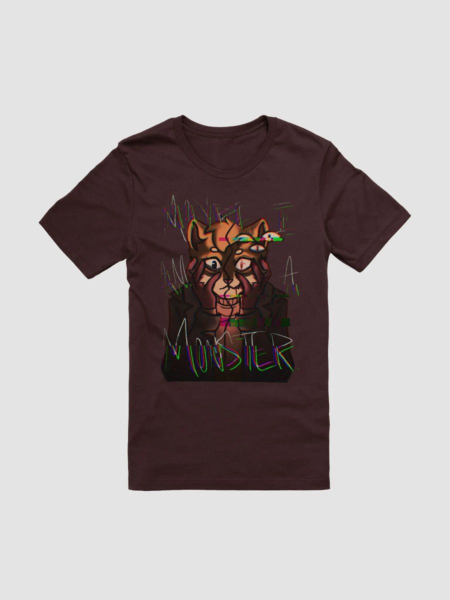 Maybe I Am A Monster T-Shirt product image (1)