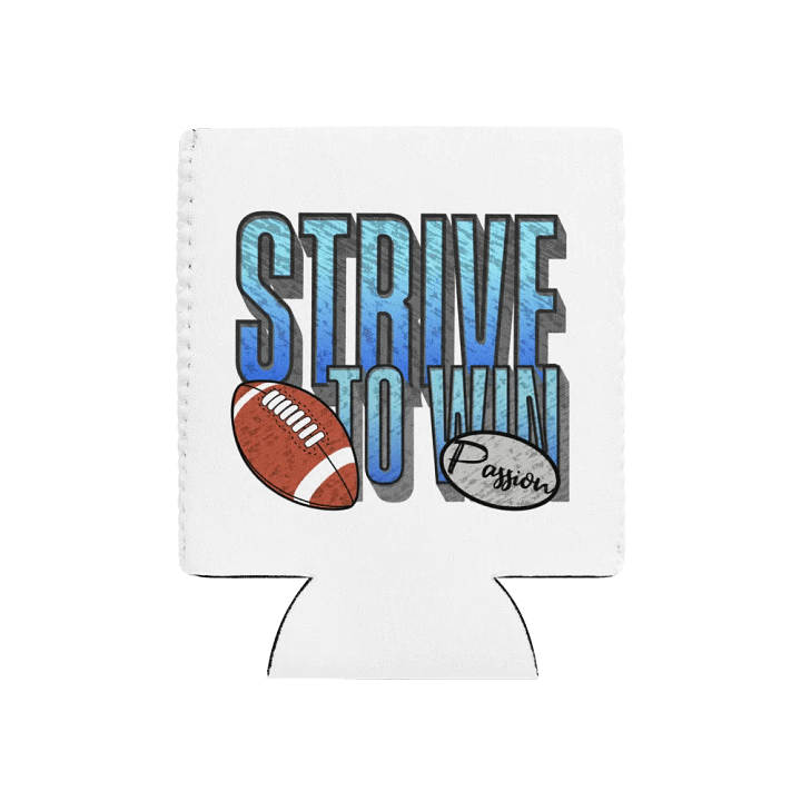 Strive To Win Football Passion Can Cooler product image (1)