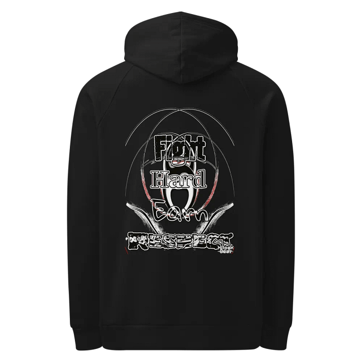 Fight Hard Earn Respect - Unisex Hoodie product image (1)