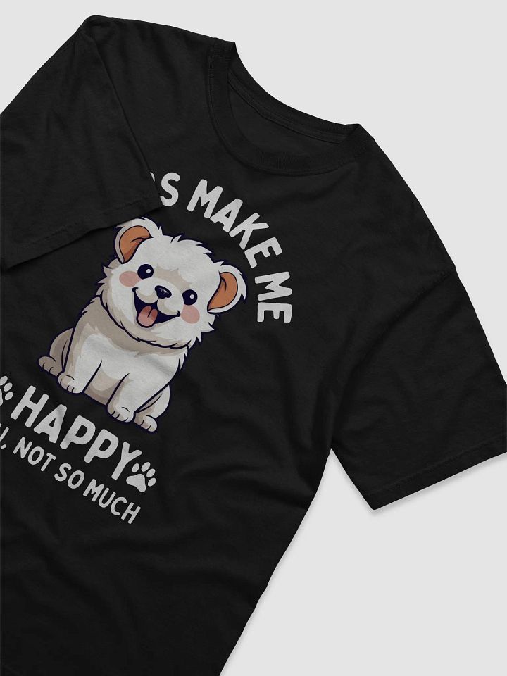 Funny Dog Lover T-Shirt – 