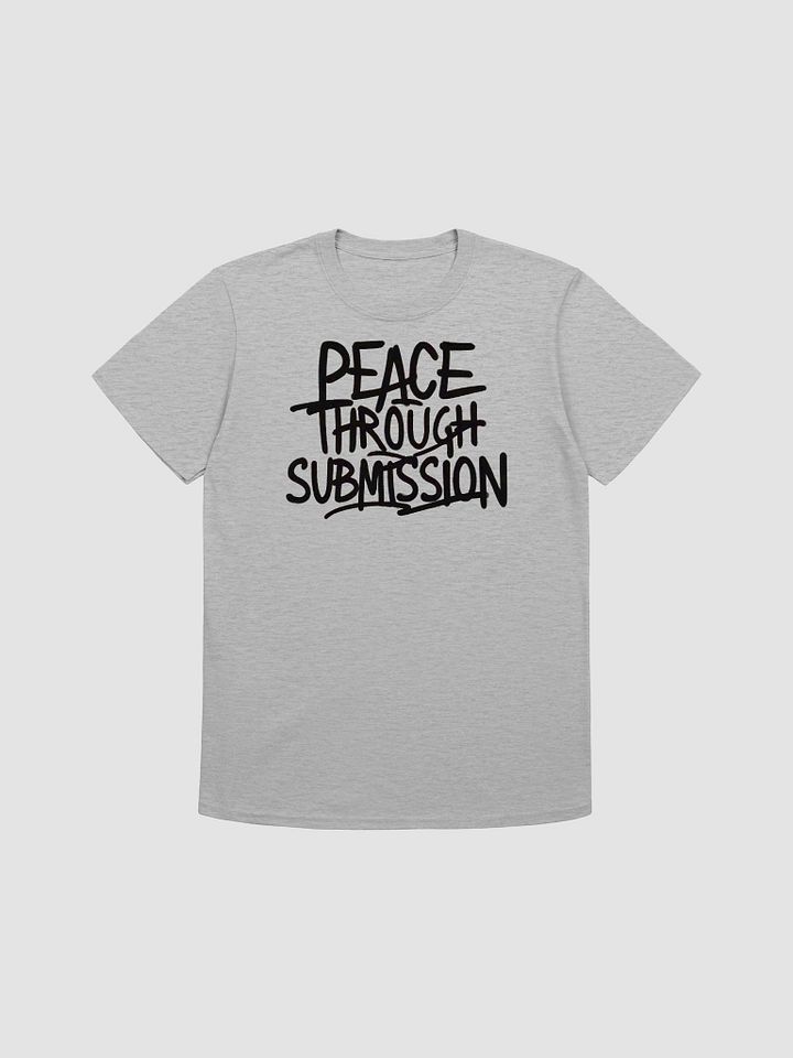 Peace Through Submission - Tranquil and Inspiring Graphic Tee product image (1)