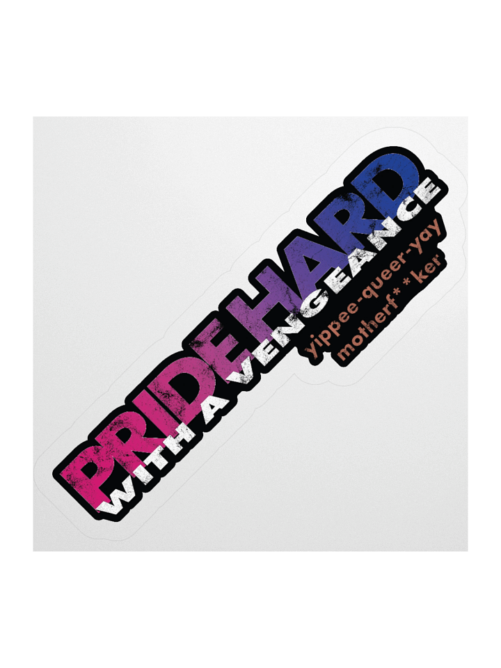 Bisexual "Pride Hard" Sticker product image (1)