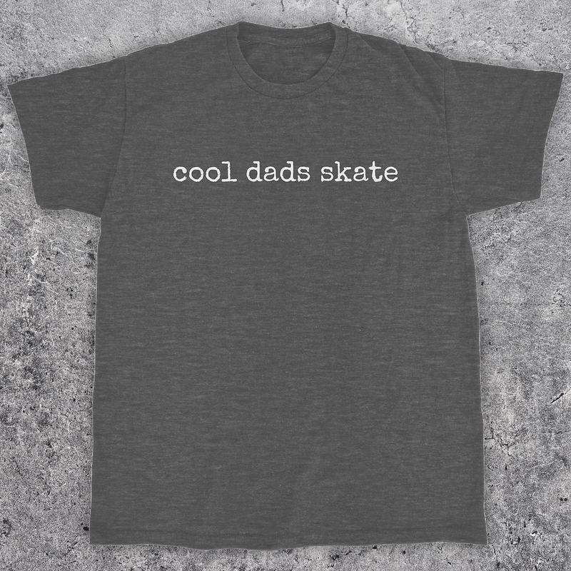 Cool dads skate, Skateboarding t-shirt for Dad