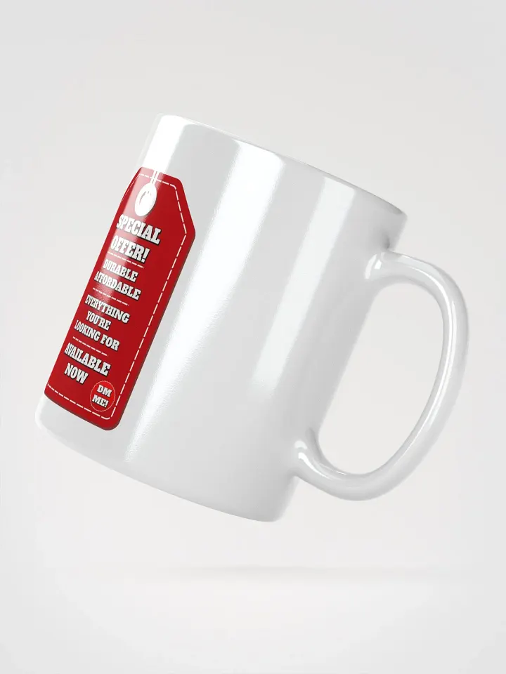 Special Offer! Durable, Affordable, DM ME! White Mug product image (6)