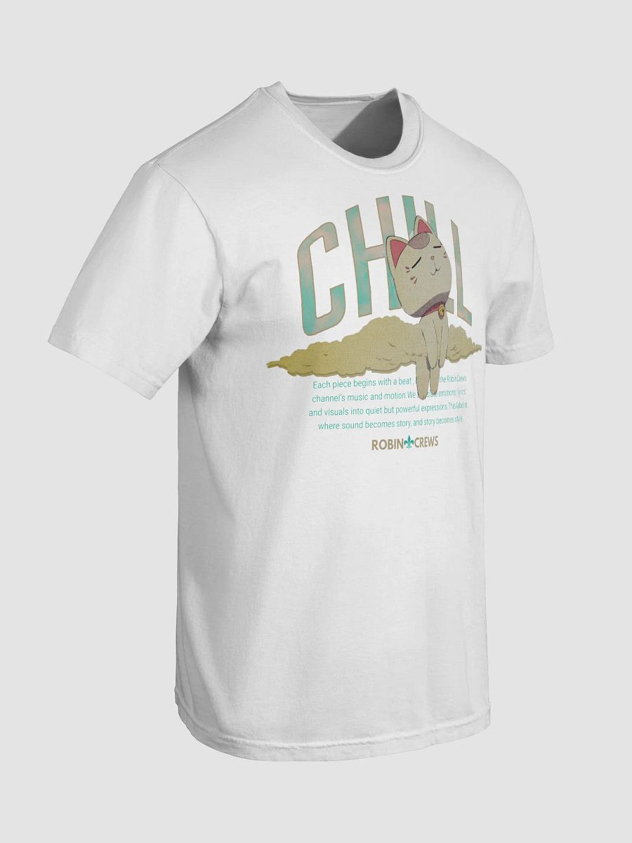 Chill Cat T Shirt Robin Crews product image (11)