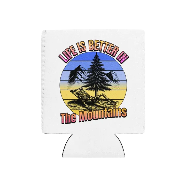 Life Is Better In The Mountains Retreat Can Cooler product image (1)