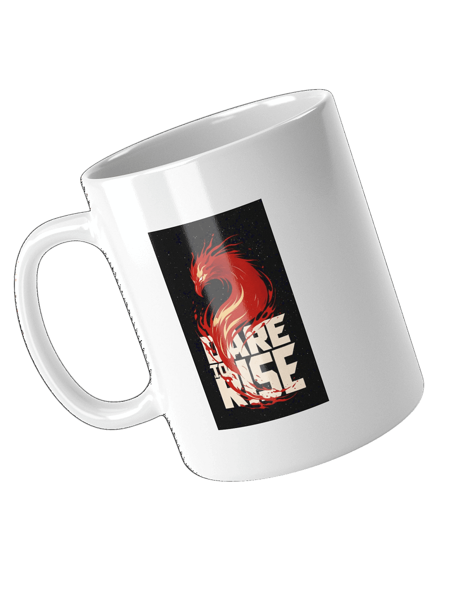 Dare To Rise - White Glossy Mug product image (7)