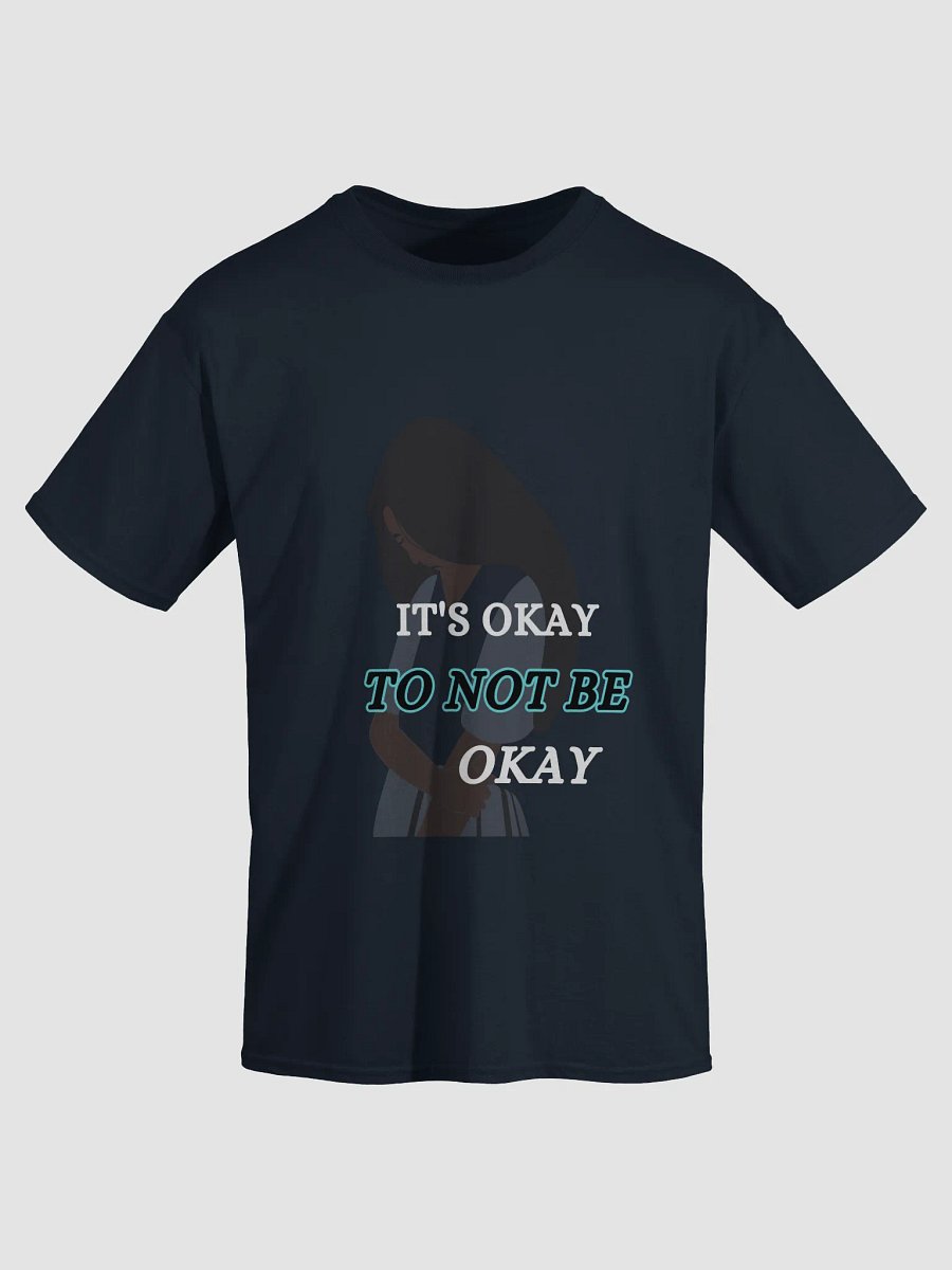 It's Okay to Not Be Okay Shirt product image (13)