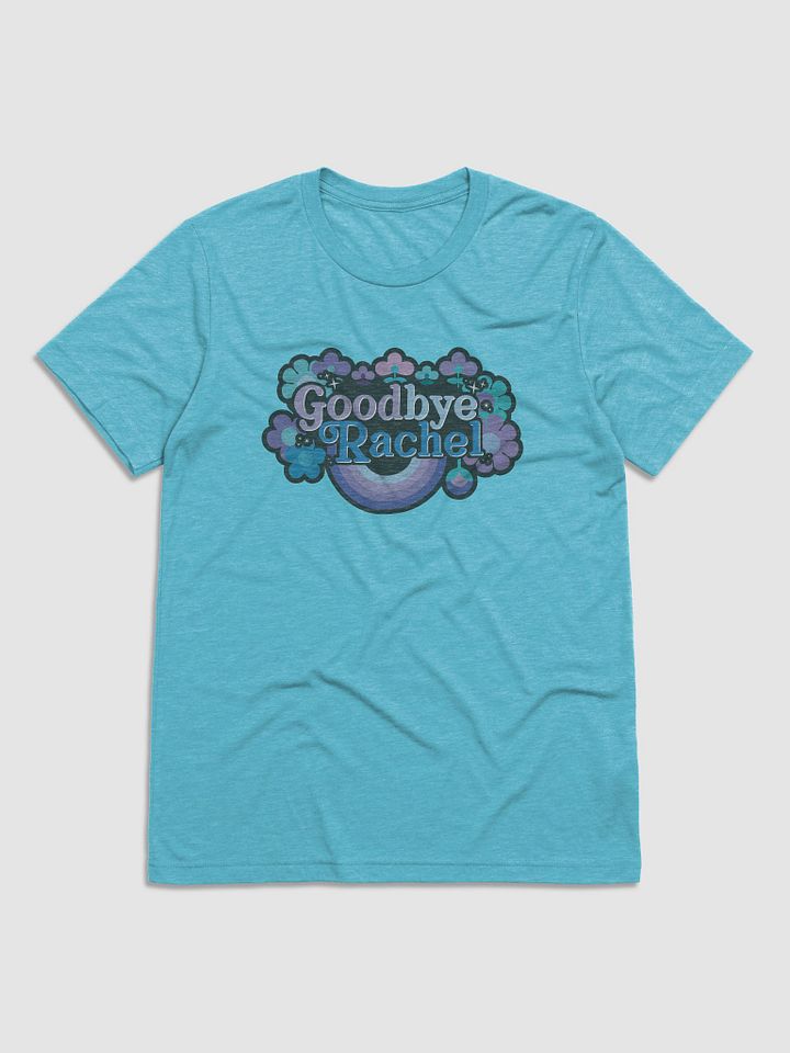 GoodbyeRachel Unisex Tri-Blend T-Shirt product image (1)