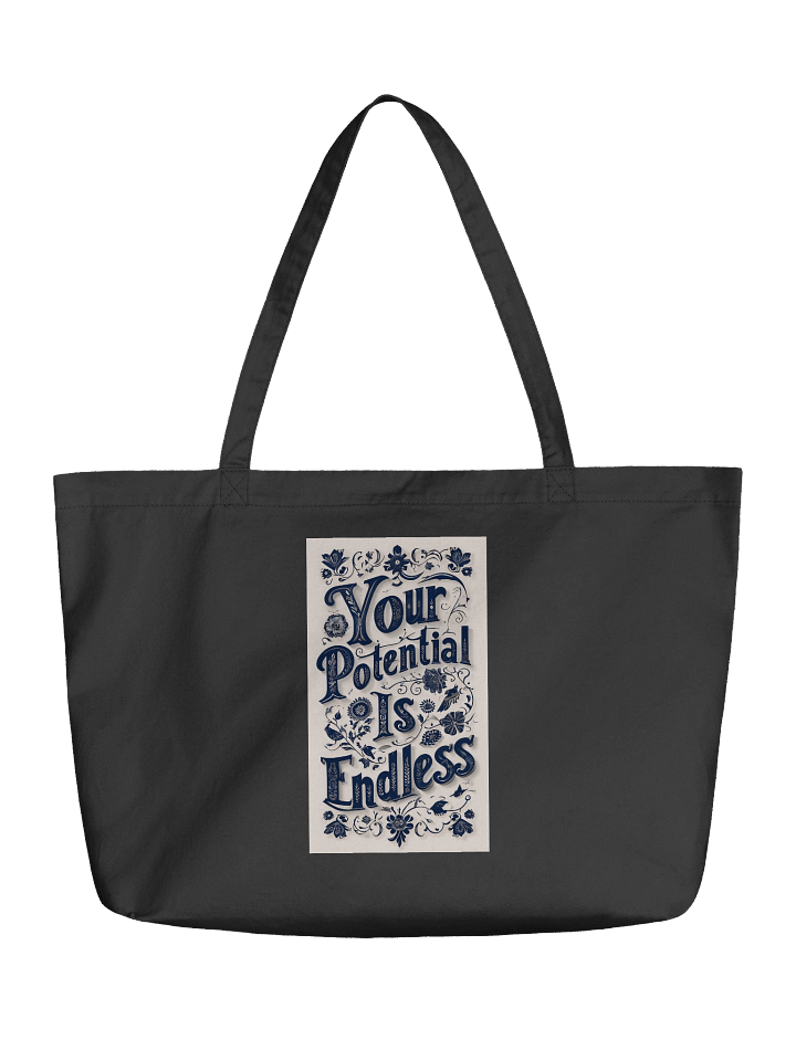 Your Potential Is Endless DT – Organic Cotton Tote Bag (Wide) product image (1)