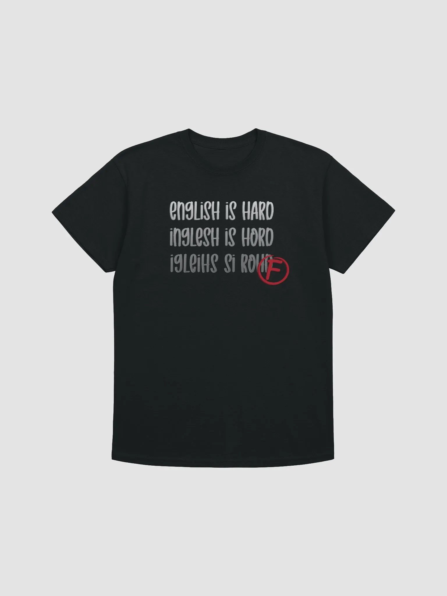 English Is Hard T-Shirt - Light Text product image (1)