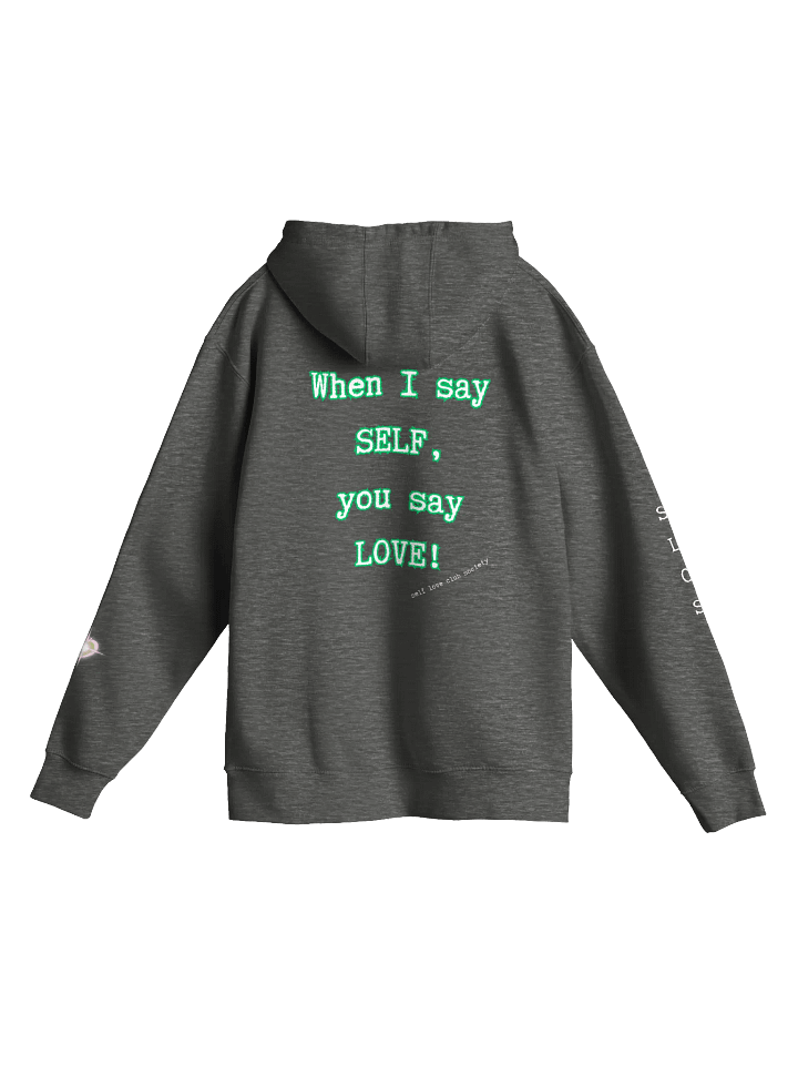Pep Rally | When I Say SELF, You Say LOVE! | Premium Pullover | Hoodie | Self Love Club Society product image (14)