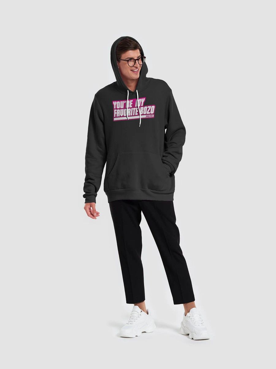 You're my favorite BOZO Pink Hoodie product image (18)
