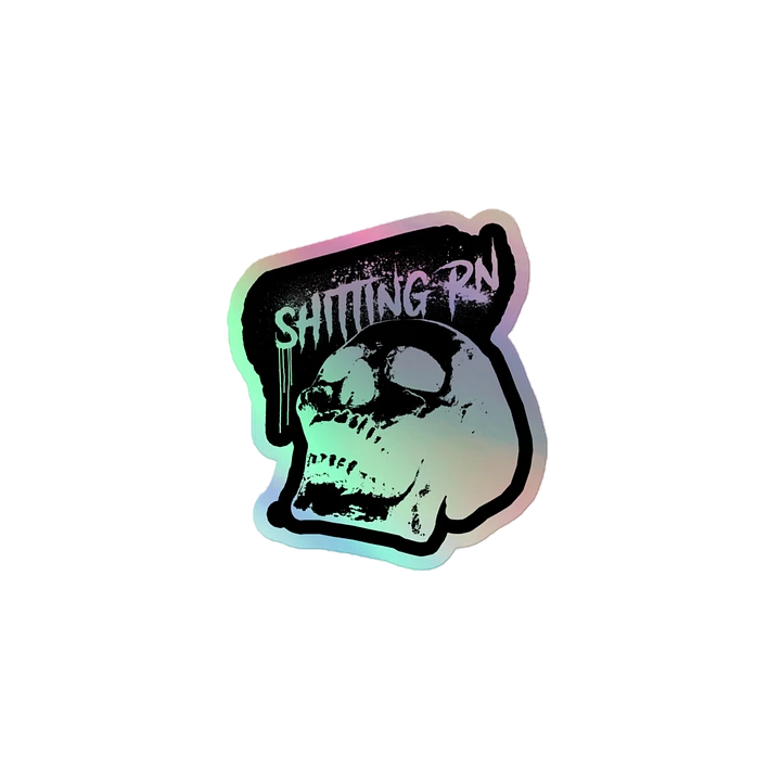 SHITTING RN HOLOGRAPHIC STICKER product image (1)