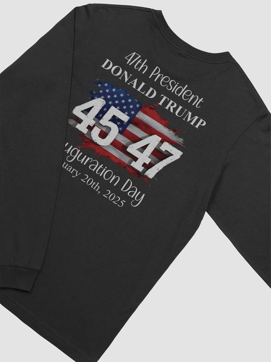 47th Presidential Inauguration Day Long Sleeve Tee product image (17)