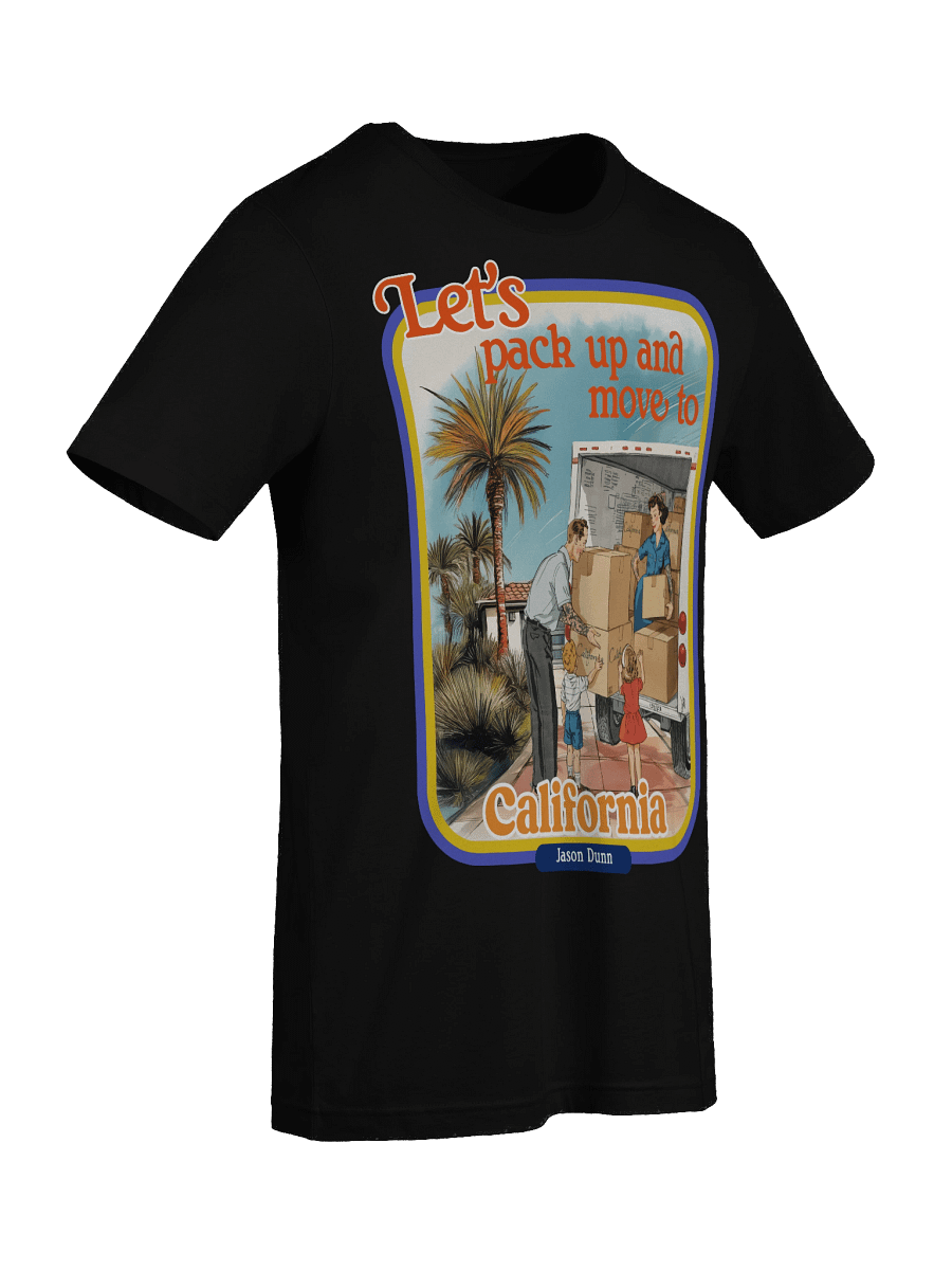 Jason Dunn Let's Pack Up and Move to California Retro Shirt product image (9)