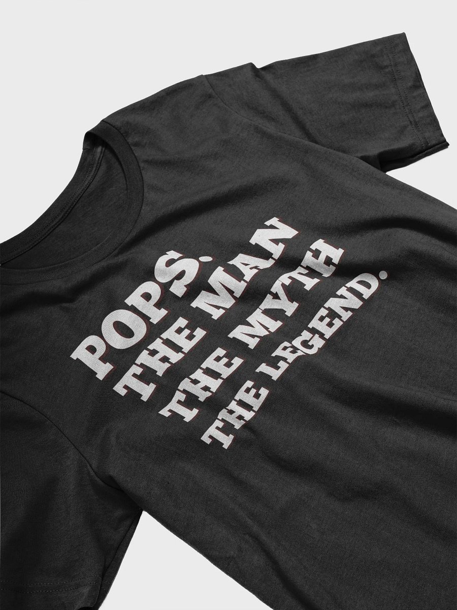 Father's Day Gift Shirt, Pops The Man The Myth The Legend Funny T-Shirt product image (3)