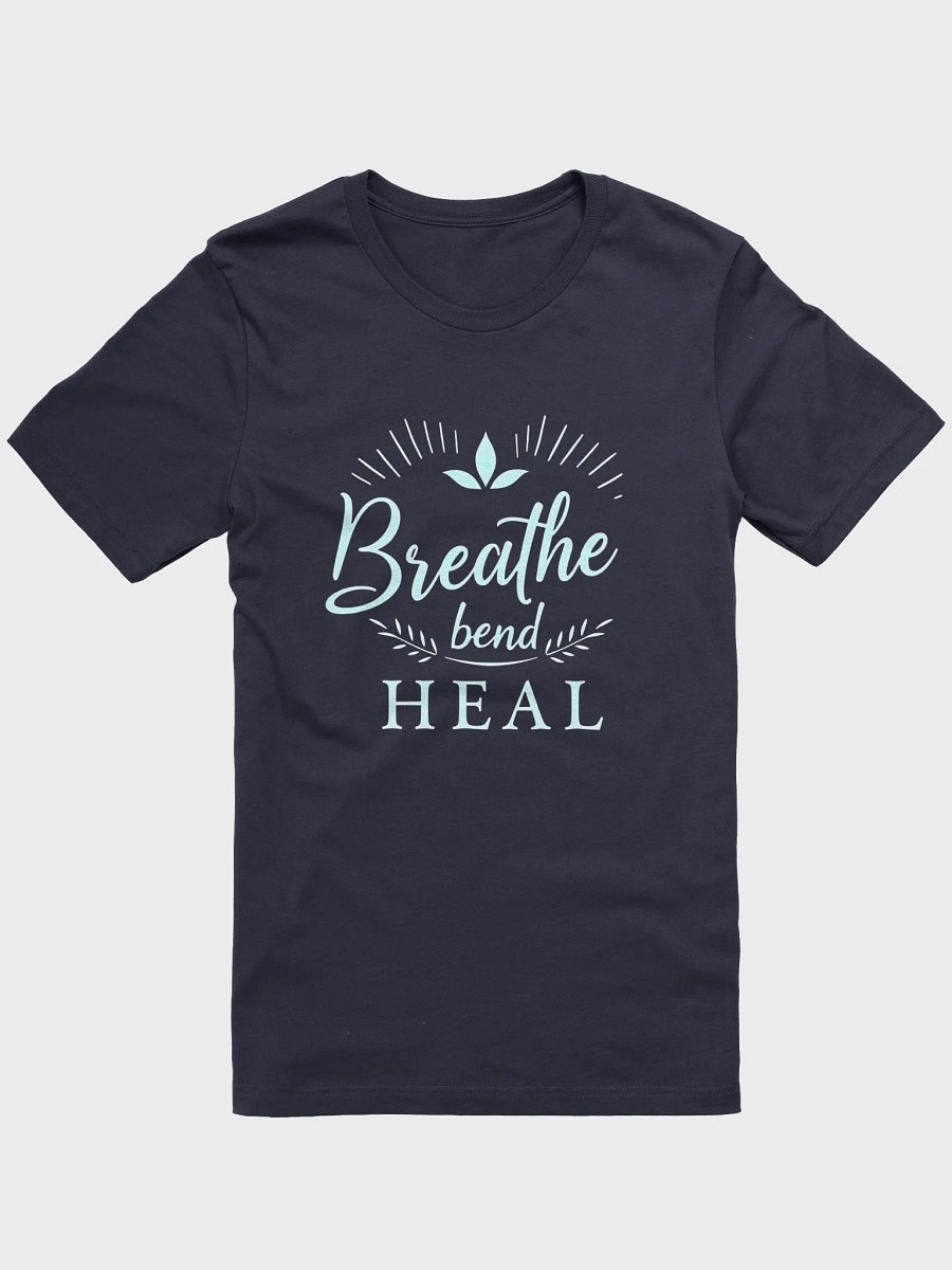 Breathe, Bend, Heal: Empower Your Mind and Body with the Ultimate Yoga-Inspired T-Shirt for Mental Wellness and Inner Peace product image (1)