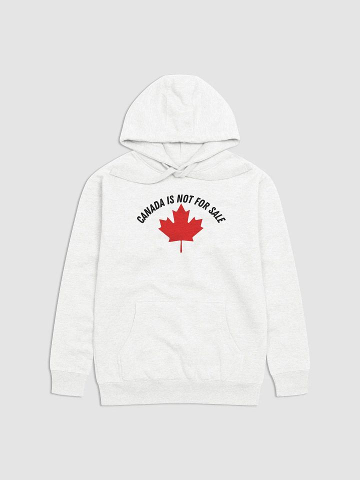 Canada Is Not For Sale Hoodie product image (1)