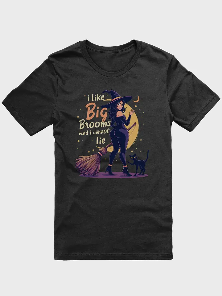 I like big brooms (Tee) product image (1)