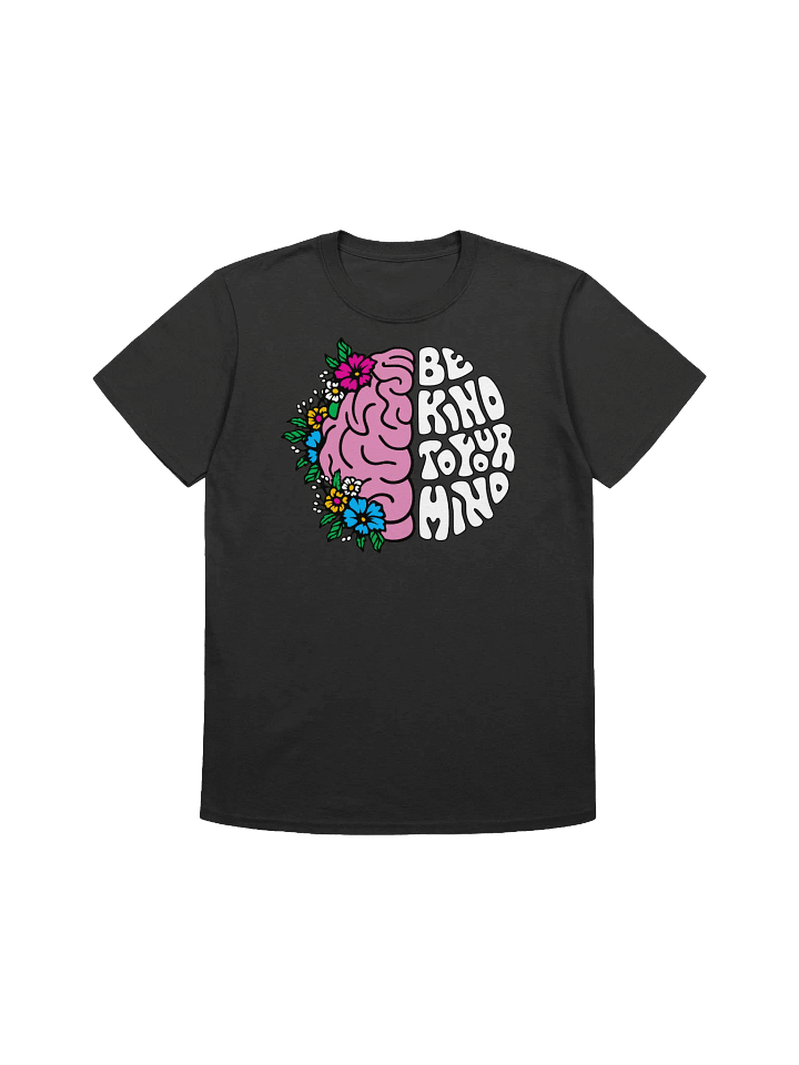 Be Kind To Your Mind - Mental Health Awareness Graphic T-Shirt product image (4)