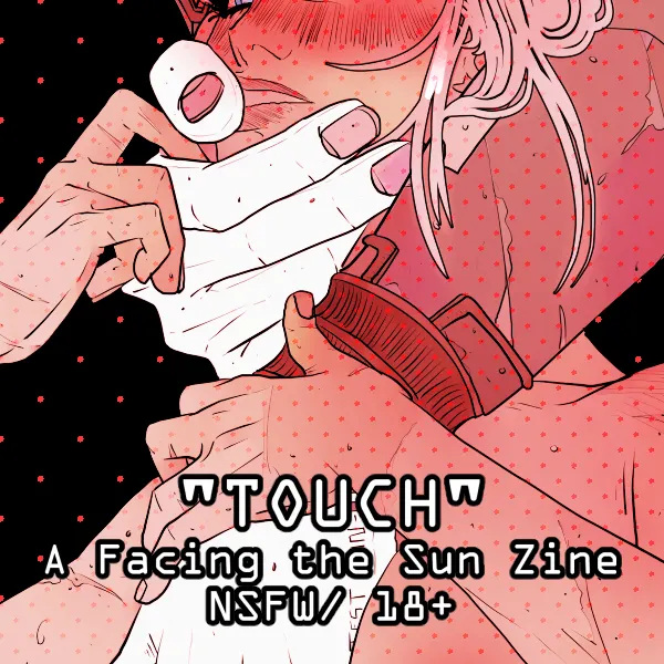TOUCH, A Facing the Sun zine (18+) product image (1)