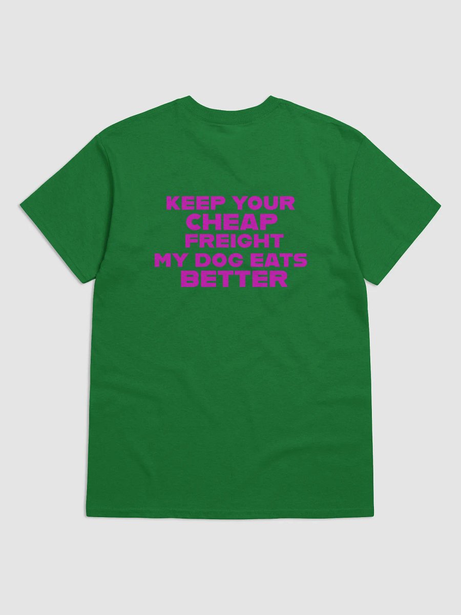 Tow Co. Keep Your Cheap Freight Tee product image (18)