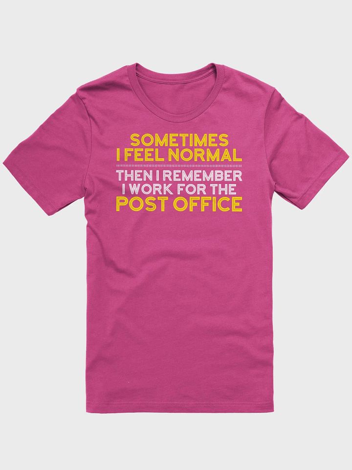 SOMETIMES I FEEL NORMAL UNISEX TEE product image (1)