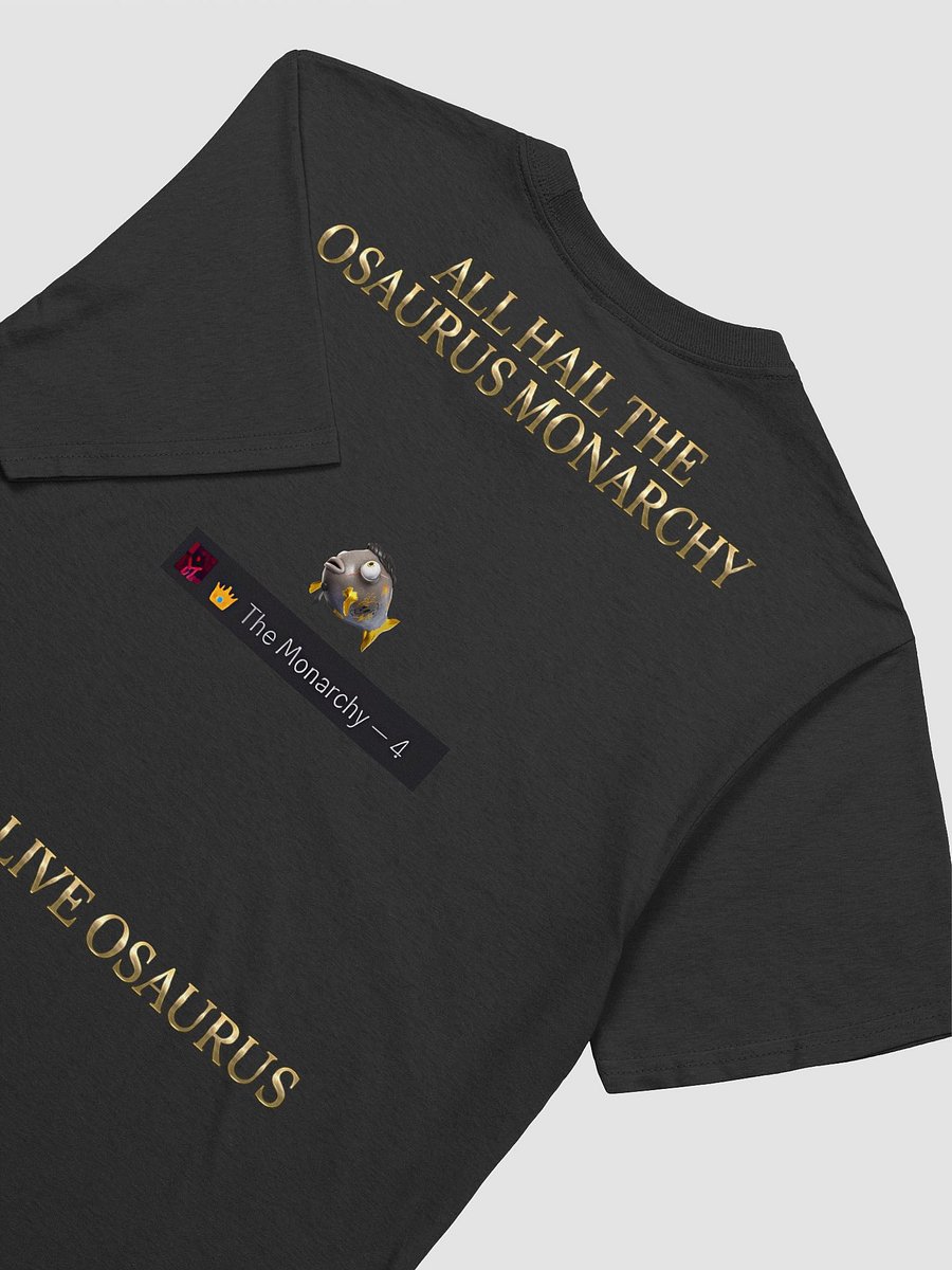 HAIL THE OSAURUS MONARCHY SHIRT product image (4)