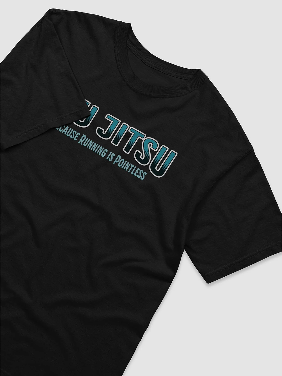 Because Running is Pointless Jiu-Jitsu Tee product image (3)