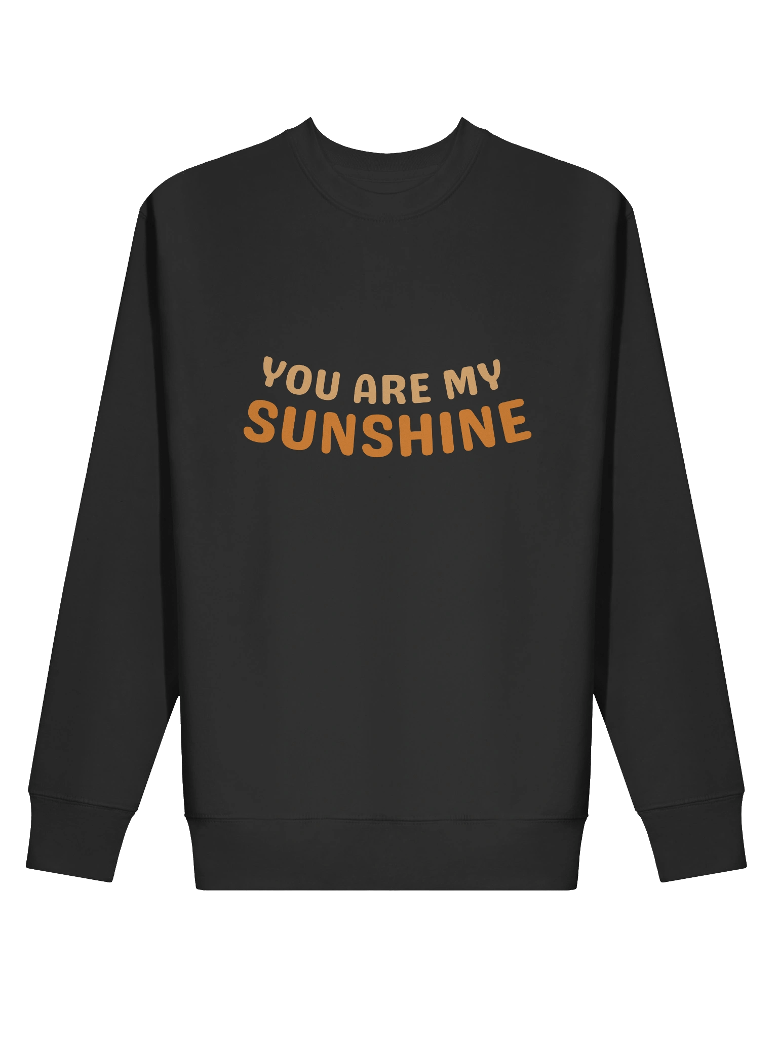 You are my sunshine sweatshirt [Style 2] product image (2)