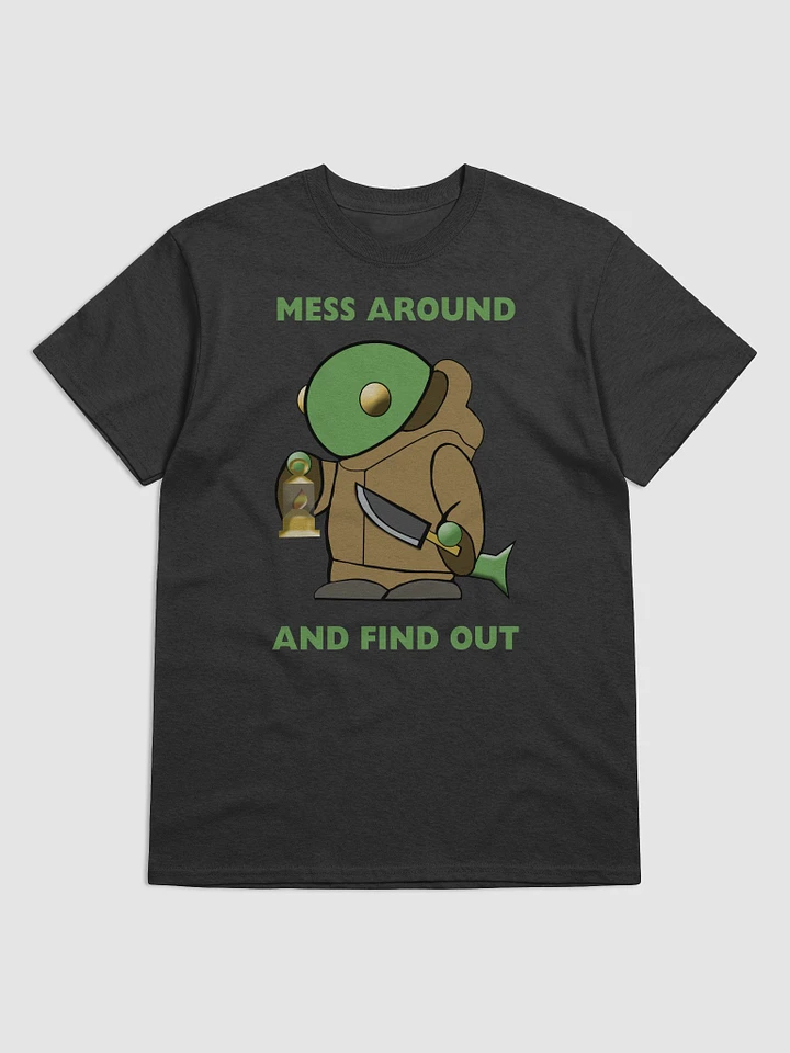 Mess Around And Find Out T-Shirt product image (10)